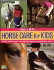 Cherry Hill's Horse Care for Kids
